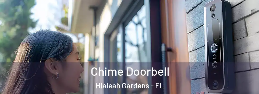  Chime Doorbell Hialeah Gardens - FL