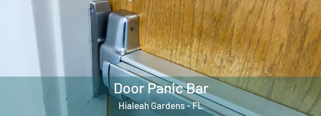  Door Panic Bar Hialeah Gardens - FL