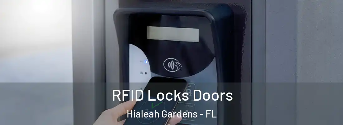  RFID Locks Doors Hialeah Gardens - FL