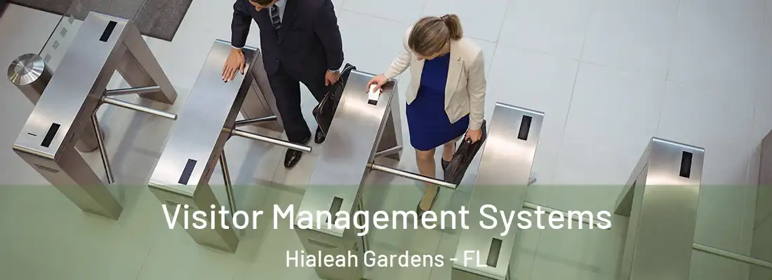  Visitor Management Systems Hialeah Gardens - FL